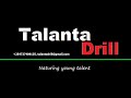 Talanta Drill - Intro Video