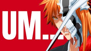 My Honest Thoughts On Bleach...