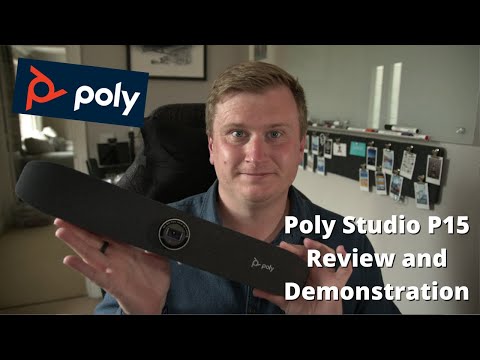 Poly Studio P15 - Personal Video Bar Review and Demonstration