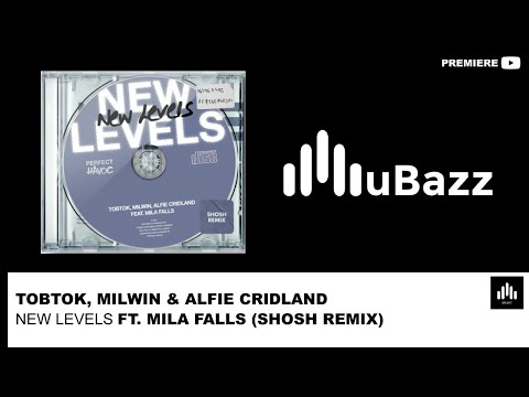 Tobtok, Milwin & Alfie Cridland - New Levels ft. Mila Falls (SHOSH Remix) [Perfect Havoc]