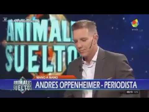 Andrés Oppenheimer en Animales Sueltos