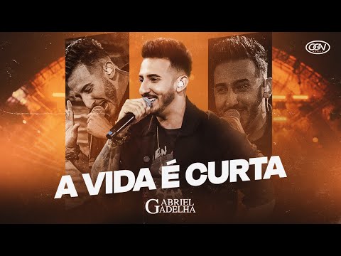 Gabriel Gadelha - A Vida é Curta | DVD Minha Vez