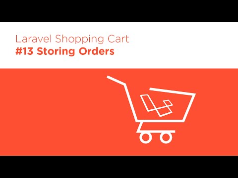 Laravel 5 2 PHP Build a Shopping Cart 13 Storing Orders in the Database