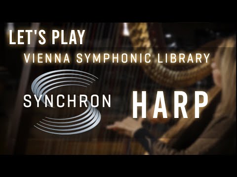 Let's Play Vienna Symphonic Library SYNCHRON HARP