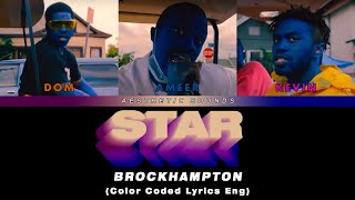 BROCKHAMPTON - STAR [Color Coded Lyrics]