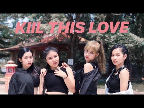 Follow me Project  Cover BLACKPINK - Kill this love