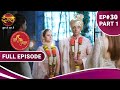 Shubh Shagun  | शुभ शगुन  | Full Episode 30 Part -1  | New Show | Dangal TV
