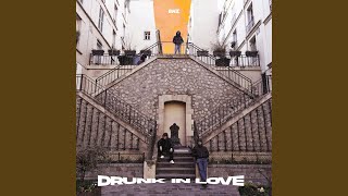 Drunk in Love