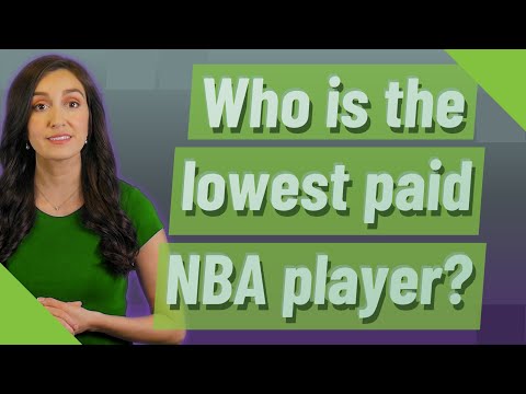 Who is the lowest paid NBA player?