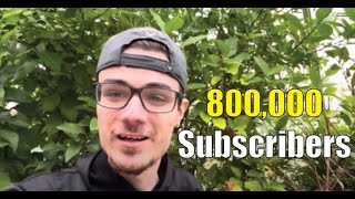 800,000 SUBSCRIBERS!