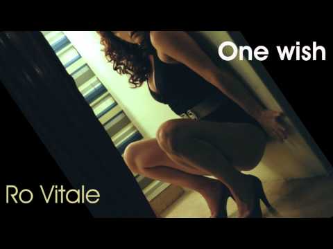Ro Vitale - One wish