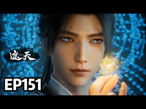 EP151 Shrouding the Heavens | MULTI SUB