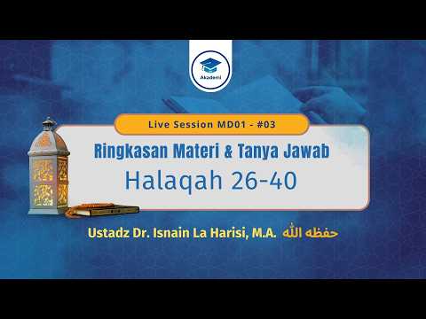 [Live Session] MD1-#03 - Ringkasan Materi Manhaj Dakwah H26-40 & Tanya Jawab