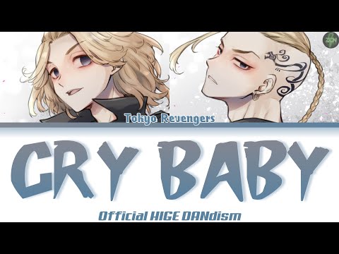 Tokyo Revengers Opening (Full) -Cry Baby- Lyrics