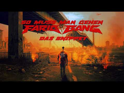 Video Thumbnail: FARID BANG - „SO MUSS MAN GEHEN PART 1“ [official Snippet]