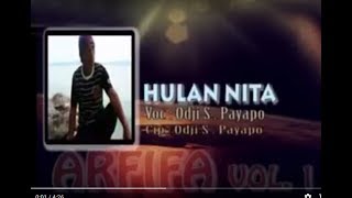 Download lagu Odji S. Payapo - Hulan Nita mp3
