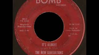 The New Generations - It's Alright