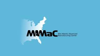 Mid-Atlantic Advanced Manufacturing Center Overview