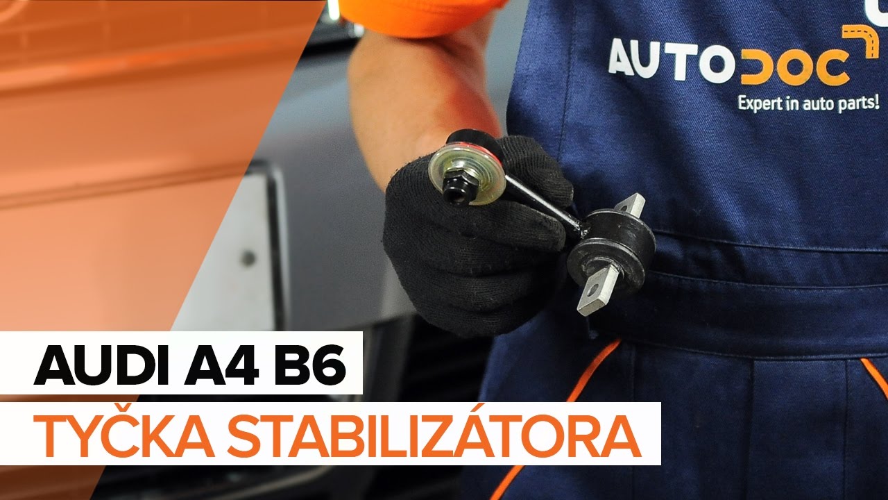 Ako vymeniť zadné tyčky stabilizátora na Audi A4 B6 – návod na výmenu