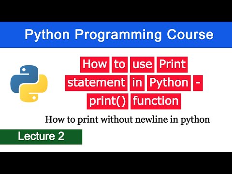 How To Use Print Statement In Python Print Function In Python Python Programming Course Lecture 2