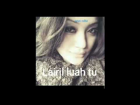 Tetei Ralte Lairil luah tu