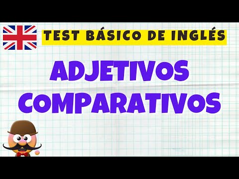 TEST DE ADJETIVOS COMPARATIVOS EN INGLÉS- INGLÉS PARA NIÑOS CON MR.PEA - ENGLISH FOR KIDS