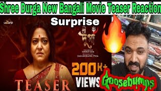 Shree Durga New Bangali Movie Teaser Reaction | By Tarun Rajput | Aparajita Adhya | joy | Shoaib |