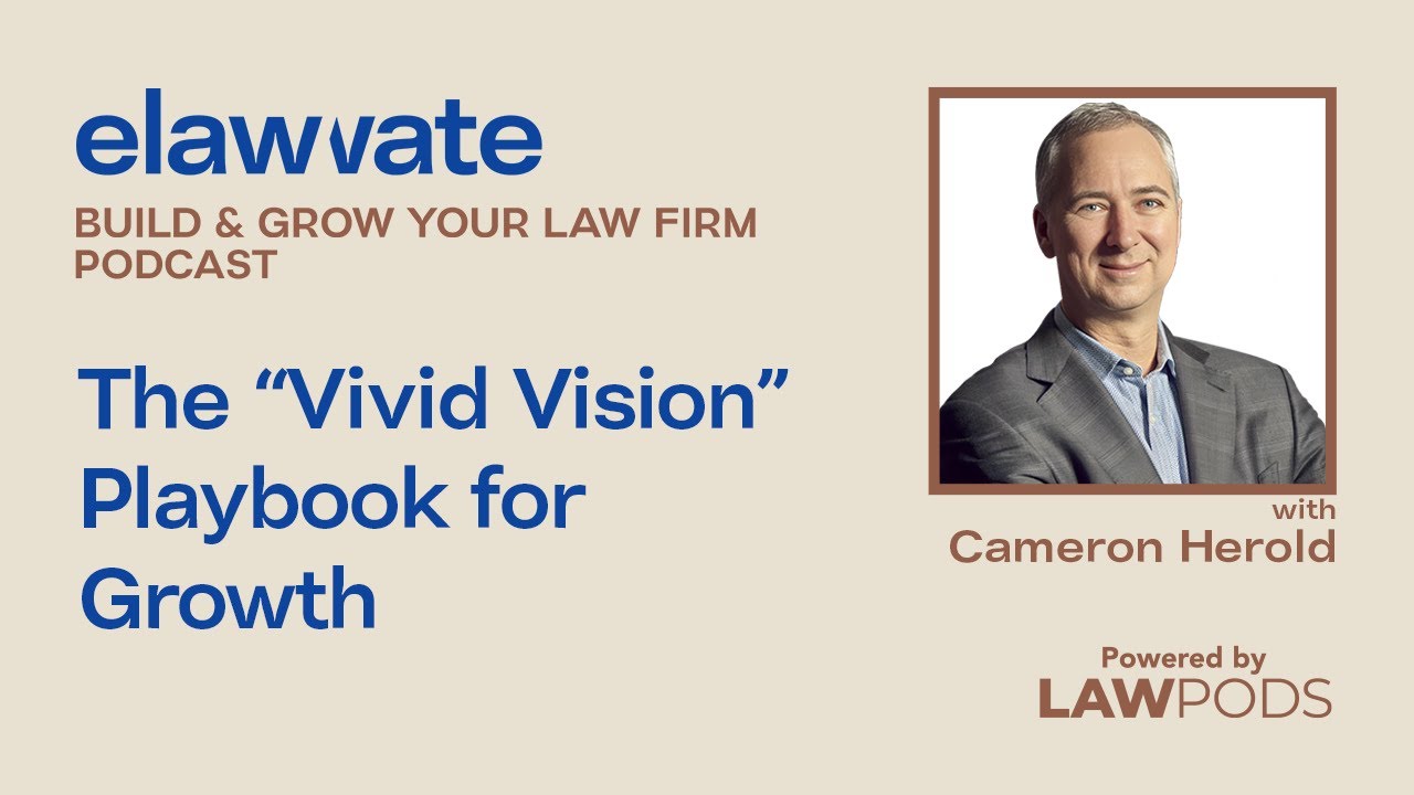 The “Vivid Vision” Playbook for Growth, with Cameron Herold
