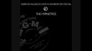 The Hypnotics - A Mansion On The Hill