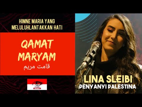 Lina Sleibi (Penyanyi Palestina): Qamat Maryam | Lagu Kristen Arab