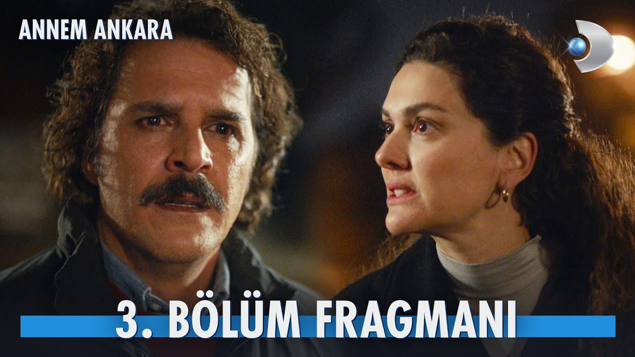 Annem Ankara 3. Bölüm Fragmanı