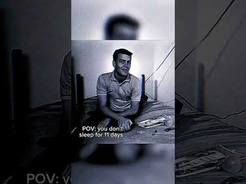 The Man Who Didn’t Sleep for 11 Days.