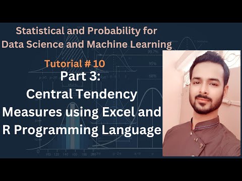 Tutorial 10 Part 3 Central Tendency Measures using Excel and R Programming Language