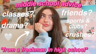 middle school advice and tips!! :)