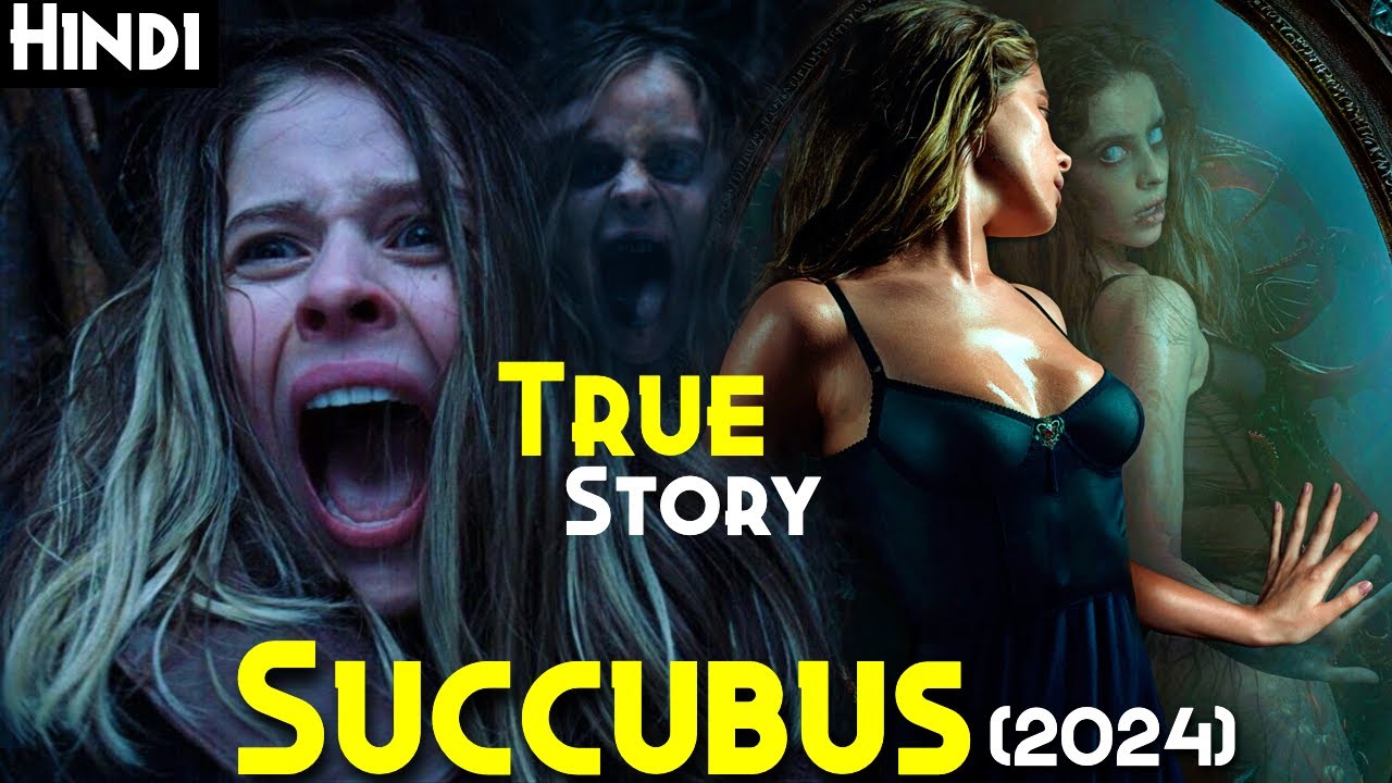 Sacchi Ghatna Pe Adharit Film - SUCCUBUS (2024) Explained In Hindi | 2024 Best Russian Horror Movie