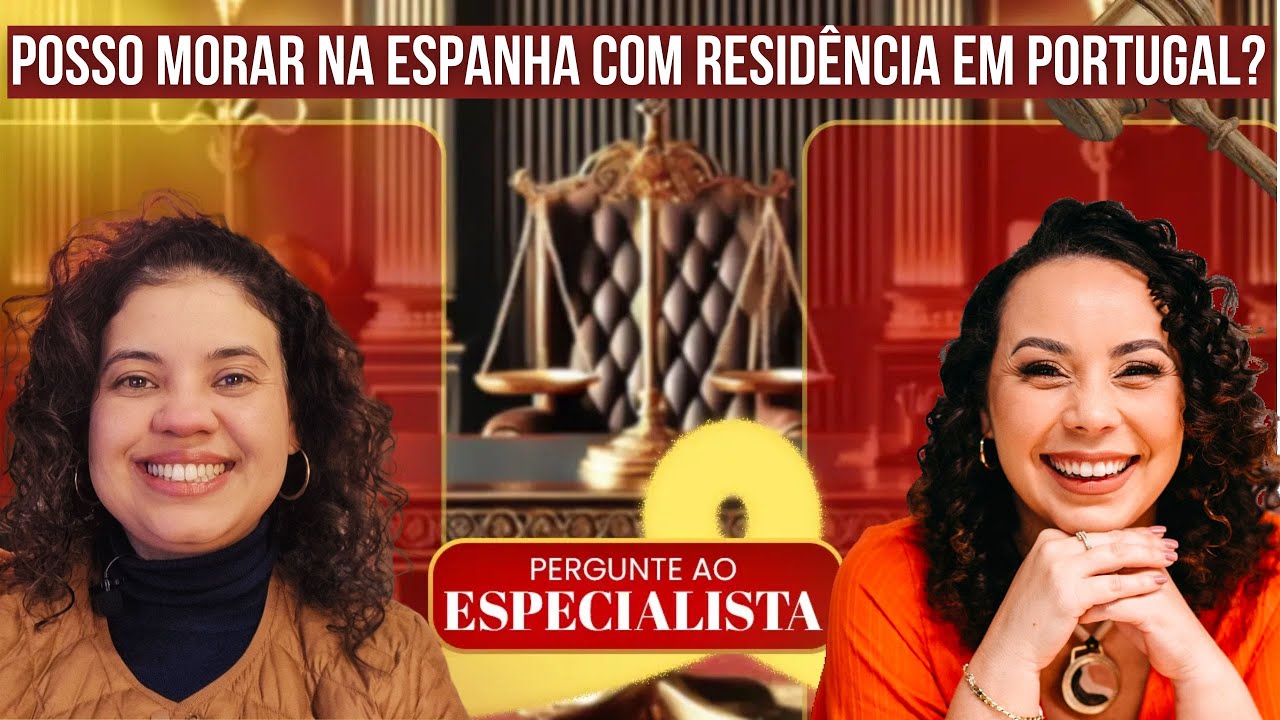 Residente em Portugal Pode Morar na Espanha? Descubra Agora!