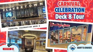 Celebration Deck 8 Tour