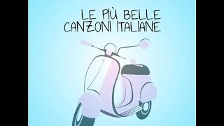 Le più belle canzoni italiane ( il meglio della musica italiana)