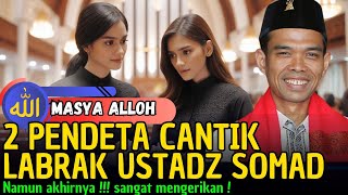 Download lagu 2 PENDETA CANTIK LABRAK USTADZ SOMAD mp3