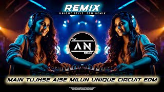 Download lagu Main Tujhse Aise Milun (With Unique Style Circuit Mix ) - Old Is Gold Remix - Dj Ayan Remix 2025 New mp3