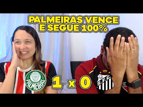REACT PALMEIRAS 1 X 0 SANTOS - PALMEIRAS VENCE O PRIMEIRO CLASSICO E SEGUE 100%