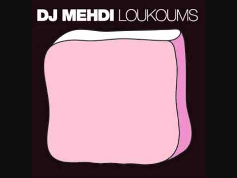Dj Mehdi - Loukoums (The Original mixtape) part 1