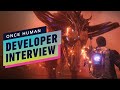 Once Human Developer Interview