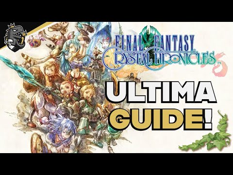 ULTIMA Weapon: Final Fantasy Crystal Chronicles Crafting Guide!