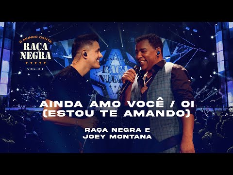 Ainda Amo Você - Raça Negra