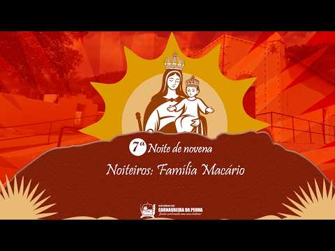 🔴 AO VIVO | 7ª Noite da Novena de Nossa Senhora da Penha 2026