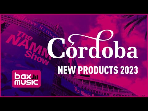NAMM 2023 - Cordoba Stage & Fusion 12 Rose II I Bax Music