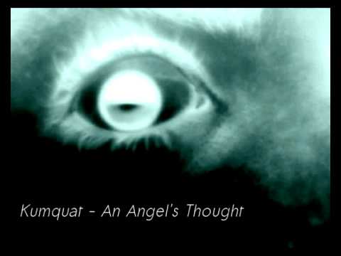 Kumquat - An Angel's Thought