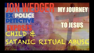 The Testimony Of Jon Wedger - 22nd August 2020