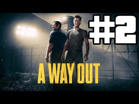 A Way Out Walkthrough Gameplay Part 2 - TIME TO ESCAPE! (PS4)